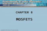 CHAPTER 8 MOSFETS. OBJECTIVES Describe and Analyze: Theory of MOSFETS MOSFET Amplifiers E-MOSFET Switches Troubleshooting.