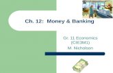 Ch. 12: Money & Banking Gr. 11 Economics (CIE3M1) M. Nicholson.