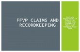 Indiana Department of Education School and Community Nutrition Program Year 2016 FFVP CLAIMS AND RECORDKEEPING.