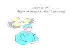 Introduction: Major challenges for health financing.