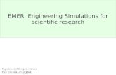 EMER: Engineering Simulations for scientific research.