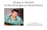 Drugs & Alcohol In the Emergency Department Dr Sam Perry Emergency Medicine Consultant Western Infirmary Glasgow.