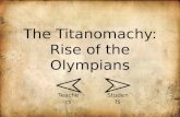 The Titanomachy: Rise of the Olympians StudentsTeachers.