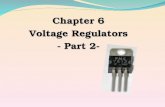 Chapter 6 Voltage Regulators - Part 2- Control element for voltage regulator normally has four types of circuitry: Linear Series Linear Shunt Series.