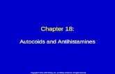 Chapter 18: Autocoids and Antihistamines Copyright © 2011, 2007 Mosby, Inc., an affiliate of Elsevier. All rights reserved.