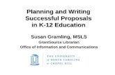 Planning and Writing Successful Proposals in K-12 Education Susan Gramling, MSLS GrantSource Librarian Office of Information and Communications.