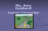 Ms. Amy Hubbard Career Counselor SENIOR PORTFOLIO The spotlights on YOU!