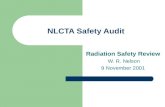 NLCTA Safety Audit Radiation Safety Review W. R. Nelson 9 November 2001.