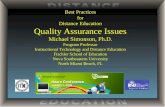 Best Practices for Distance Education Quality Assurance Issues Michael Simonson, Ph.D. Program Professor Instructional Technology and Distance Education.