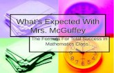 What’s Expected With Mrs. McGuffey The Formula For Total Success In Mathematics Class…
