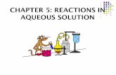 1.Definitions Solution - homogeneous mixture of two or more substances Aqueous - dissolved in water (aq) Anion - negatively charged ion Cation - positively.