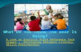 A Look at Explicit Print Reference Techniques : Developing Emergent Literacy Skills Preschoolers 1.