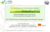 ITU Green Standards Week, Rome, Italy, September 5 – 9, 2011 Jean-Manuel Canet, Orange Business Services Jean-Manuel Canet Senior Manager, Orange Business.