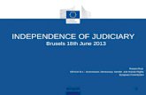 INDEPENDENCE OF JUDICIARY Brusels 18th June 2013 Rosario Ruiz DEVCO B.1 – Governance, Democracy, Gender and Human Rights European Commission EuropeAid1.