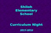 Shiloh Elementary School Curriculum Night 2015-2016.