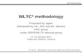 WLTP-DHC-06-03e 1 WLTC* methodology Proposed by Japan (Reviewed by UK, JRC and Mr. Steven) DHC group under GRPE/WLTP informal group (*) WLTC : Worldwide.