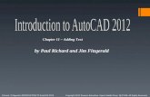 By Paul Richard and Jim Fitzgerald Richard / Fitzgerald :INTRODUCTION TO AutoCAD 2012 Copyright 2012 Pearson Education, Upper Saddle River, NJ 07458. All.
