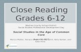 Marcia Motter, Temoca Dixon, Tierney Cahill, Kelly Barber, and Kate Ferro Close Reading Grades 6-12 Washoe County School District Social Studies Professional.