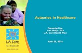 Today’s Talk 2 Expanding opportunities due to the Affordable Care Act (ACA) Examples in L.A. Care Health Plan tasks Questions.