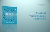 Applied Performance Practices Chapter 6. 6-2 Copyright © 2013 McGraw-Hill Australia Pty Ltd McShane, Olekalns, Travaglione, Organisational Behaviour,