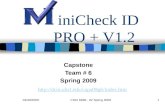 IniCheck ID PRO + V1.2 Capstone Team # 6 Spring 2009  04/30/20091CSCI 6838 - 02 Spring 2009.