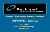 Rational ClearCase and Rational ClearQuest IBM VA TPF User Conference Terry Durkin ClearCase Product Manager October 2000 Terry Durkin ClearCase Product.