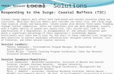 TRACK: Natural Environment Responding to the Surge: Coastal Buffers (T2C) Climate change impacts will affect both land-based and coastal resources along.