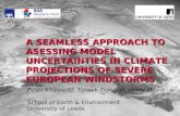 Peter Knippertz et al. – Uncertainties of climate projections of severe European windstorms European windstorms Knippertz, Marsham, Parker, Haywood, Forster.