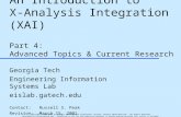 An Introduction to X-Analysis Integration (XAI) Part 4: Advanced Topics & Current Research Georgia Tech Engineering Information Systems Lab eislab.gatech.edu.