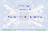 George Mason University ECE 545 – Introduction to VHDL Mixed Style RTL Modeling ECE 545 Lecture 6.
