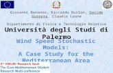 Wind Speed Stochastic Models: A Case Study for the Mediterranean Area Giovanni Bonanno, Riccardo Burlon, Davide Gurrera, Claudio Leone Dipartimento di.