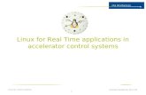 Linux for Real Time applications in accelerator control systems Linux for control systems Andreas Steinbacher 16.11.09 1.