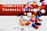 Chapter 7 Chemistry of Forensic Science. Chapter 7 FACT! In the UNITED STATES 75 % of the evidence being examined in forensic laboratories is considered.