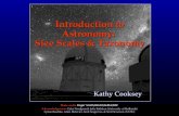 Introduction to Astronomy: Size Scales & Taxonomy Acknowledgements Tyler Nordgren & Julie Rathbun (University of Redlands) Lynne Raschke, Anne Metevier,