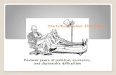The Critical Period: 1783-1789 Postwar years of political, economic, and diplomatic difficulties.