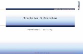 Experts in Chem-Feed and Water Treatment Trackster 3 Overview ProMinent Training ProMinent Fluid Controls.