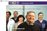 Nicheprogram.org NICHE Nurses Improving Care for Healthsystem Elders An Introduction to NICHE © 2015 NICHE All Rights Reserved.
