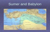 Sumer and Babylon. 3000 B.C.  Around the time that Menes unified Egypt, about a dozen small cities dotted Mesopotamia. This area was known as Sumer.