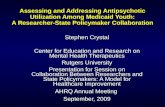 1 Assessing and Addressing Antipsychotic Utilization Among Medicaid Youth: A Researcher-State Policymaker Collaboration Assessing and Addressing Antipsychotic.