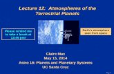 Page 1 Lecture 12: Atmospheres of the Terrestrial Planets Claire Max May 15, 2014 Astro 18: Planets and Planetary Systems UC Santa Cruz Earth’s atmosphere.