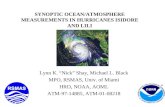 SYNOPTIC OCEAN/ATMOSPHERE MEASUREMENTS IN HURRICANES ISIDORE AND LILI Lynn K. “Nick” Shay, Michael L. Black MPO, RSMAS, Univ. of Miami HRD, NOAA, AOML.