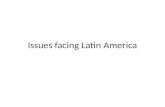 Issues facing Latin America. Environmental Issues.