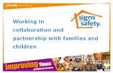 Working in collaboration and partnership with families and children.