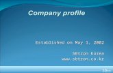 Established on May 1, 2002 SBtron Korea .