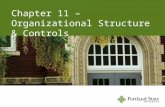 11-1 Chapter 11 – Organizational Structure & Controls.