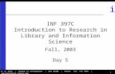 R. G. Bias | School of Information | SZB 562BB | Phone: 512 471 7046 | rbias@ischool.utexas.edu i 1 INF 397C Introduction to Research in Library and Information.