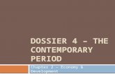 DOSSIER 4 – THE CONTEMPORARY PERIOD Chapter 2 – Economy & Development.