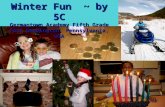Winter Fun ~ by 5C Germantown Academy Fifth Grade Fort Washington, Pennsylvania, USA.