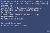 Road to Europe – Program of Accounting Reform and Institutional Strengthening (REPARIS) World Bank / European Commission Accounting by Small and Medium.