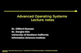 Copyright © 1995-2002 Clifford Neuman - UNIVERSITY OF SOUTHERN CALIFORNIA - INFORMATION SCIENCES INSTITUTE Advanced Operating Systems Lecture notes Dr.